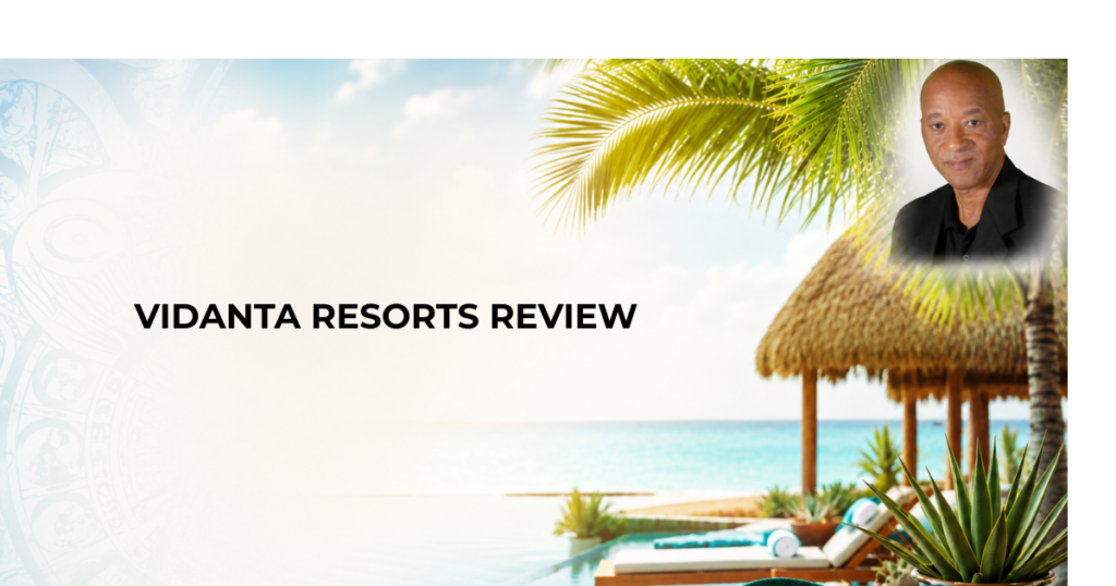 vidanta resorts review